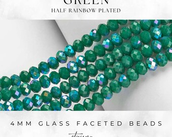 4mm Glass Faceted Beads | Green | Half Rainbow Plated | Rondelle Beads