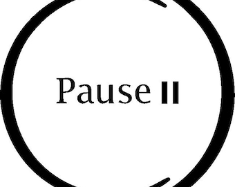 Pause (3 Digital Files)