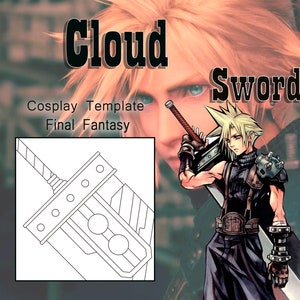 May include: A black and white line drawing of Cloud's sword from Final Fantasy VII. The drawing is in a square frame with the text "Cosplay Template Final Fantasy" above it. The image also includes a photo of Cloud holding his sword.