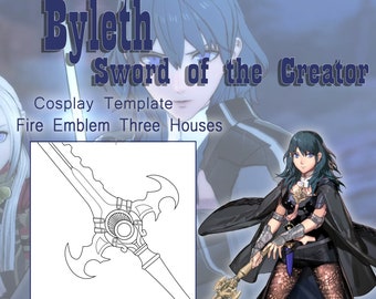 Byleth Sword Template - Fire Emblem Three Houses Cosplay