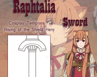 May include: A black and white line drawing of a sword hilt, labelled "Raphtalia Sword" and "Cosplay Template Rising of the Shield Hero".