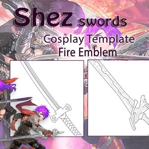 May include: Line art templates for two swords from the Fire Emblem video game series. The swords are drawn in black and white on a white background. The text "Shez swords Cosplay Template Fire Emblem" is at the top of the image.