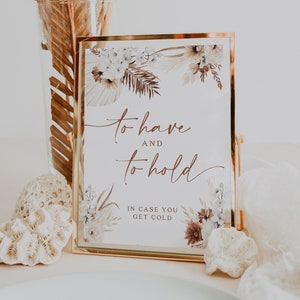 To have and to hold sign, Blanket sign, Wedding to have and to hold sign, Boho pampas wedding sign, Terracotta wedding Ellery image 1