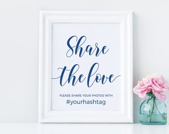 Share the love, Hashtag sign, Oh Snap!, Wedding hashtag sign, Hashtag template, Wedding sign #BLUE20WED