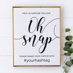 Oh Snap Hashtag Sign Template Wedding Hashtag Sign Editable - Etsy
