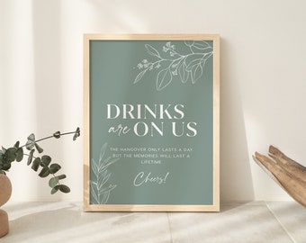 Drinks are on us sign, Open bar sign, Floral wedding sign, Botanical wedding sign, Sage wedding sign, Editable template #sagefloral