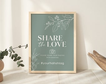 Share the love sign, Wedding Social networks hashtag sign, Floral wedding sign, Botanical wedding sign, Sage floral wedding sign #sagefloral