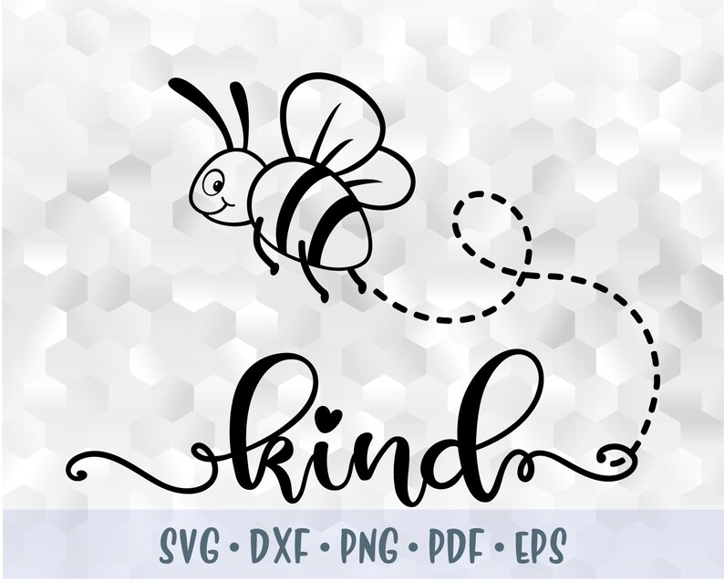 Free Free 55 Kind Vector Bee Kind Svg SVG PNG EPS DXF File