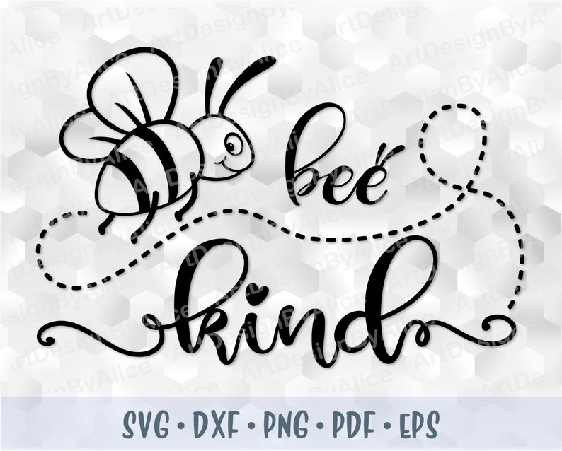 Download SVG PNG Bee Kind Be Kind Layered Vector Cuttable file ...