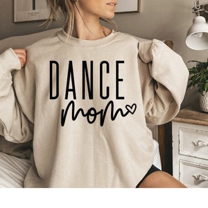 Dance Mom Sweatshirt, Dance Mom Dance Hoodie. Dance Mom Gift Sweatshirt Mama Dance Team Mom Dancer Mom Gift for Her Mama Sweatshirt