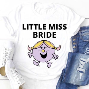 Custom Shirt  Little Miss Shirt Little Miss Custom Shirt  Funny Women's Graphic Tee - Personalized Shirt - little miss Bride to Be shirt