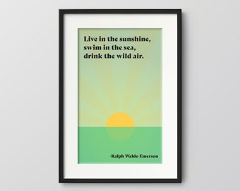 Live in the sunshine swim the sea breathe the wild air Mermaid star Sea Print