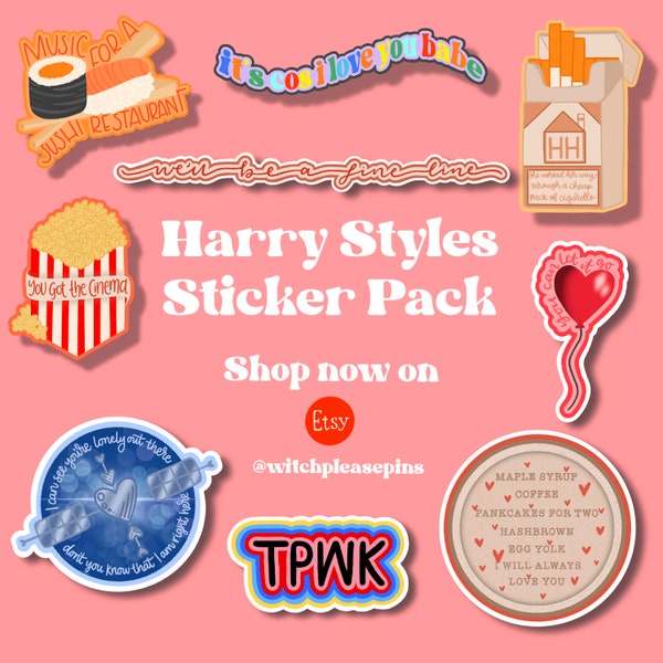 Harry Styles Sticker Pack / Harry’s House Tour Sticker Pack / Music for a Sushi restaurant / TPWK / Matilda / Love On Tour Stickers