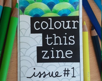 Colour This Zine - A Mini-Zine to Print, Fold and Colour!