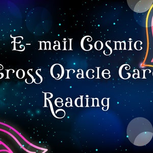 E-mail Cosmic Cross Oracle Card Reading