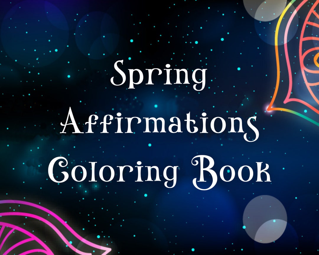 Printable Personal Use Spring Affirmations 15 Pg Coloring Book - Etsy