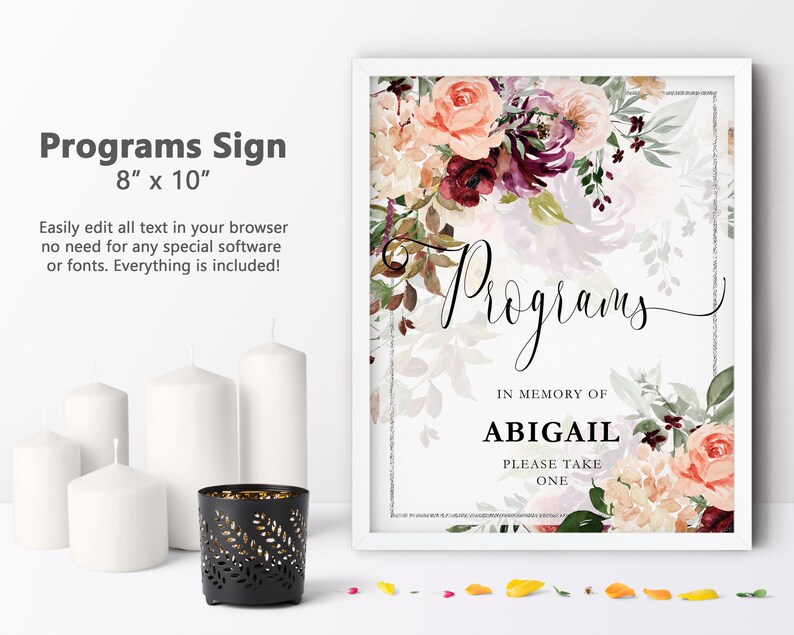 May include: Printable 8x10 inch sign with a floral design in shades of pink, burgundy, and green. The sign says "Programs" in memory of Abigail. It also says "Please take one".