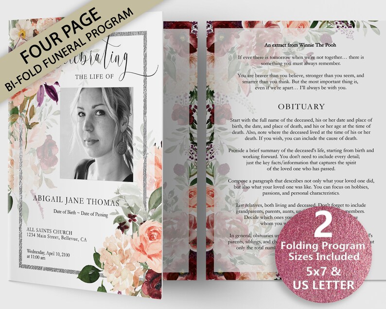 May include: A floral funeral program template with a photo of a woman and the text "Celebrating the Life of Abigail Jane Thomas". The program includes the date of birth and passing, the location of the service, and an excerpt from Winnie the Pooh. The program is available in two sizes: 5x7 and US Letter.