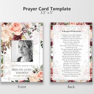 May include: A prayer card template with a floral design. The front features a photo of a woman with a floral background. The back features a poem about memories and a floral design. The card measures 3.5 inches by 5 inches.