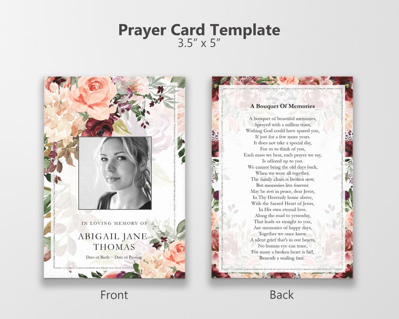 May include: A prayer card template with a floral design. The front features a photo of a woman with a floral background. The back features a poem about memories and a floral design. The card measures 3.5 inches by 5 inches.