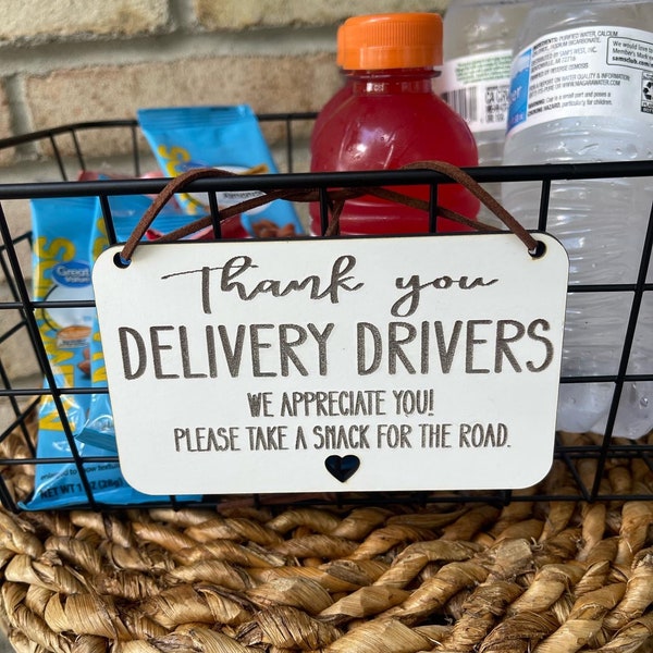 Thank you delivery driver sign, delivery driver treat sign