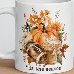 Tis The Season Pumpkin Spice Fall Mug: Thanksgiving Coffee Cup - Cozy Autumn Vibes