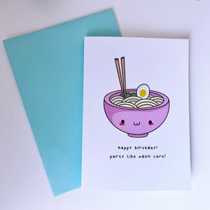 Udon Noodles Birthday Card | (Greeting Card, Pun Card, Birthday Card, Cute Card, Kawaii Card)