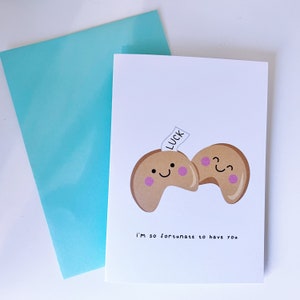 Fortune Cookie Card | (Greeting Card, Pun Card, Birthday Card, Cute Card, Kawaii Card, Valentines Card)