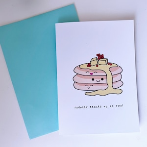 Pancakes Cute Card | (Greeting Card, Pun Card, Birthday Card, Valentines Card, Cute Card, Kawaii Card)