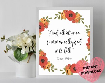 And all at once summer collapsed into fall quote, Oscar Wilde, fall printable, autumn decor, digital download, instant download, wall art