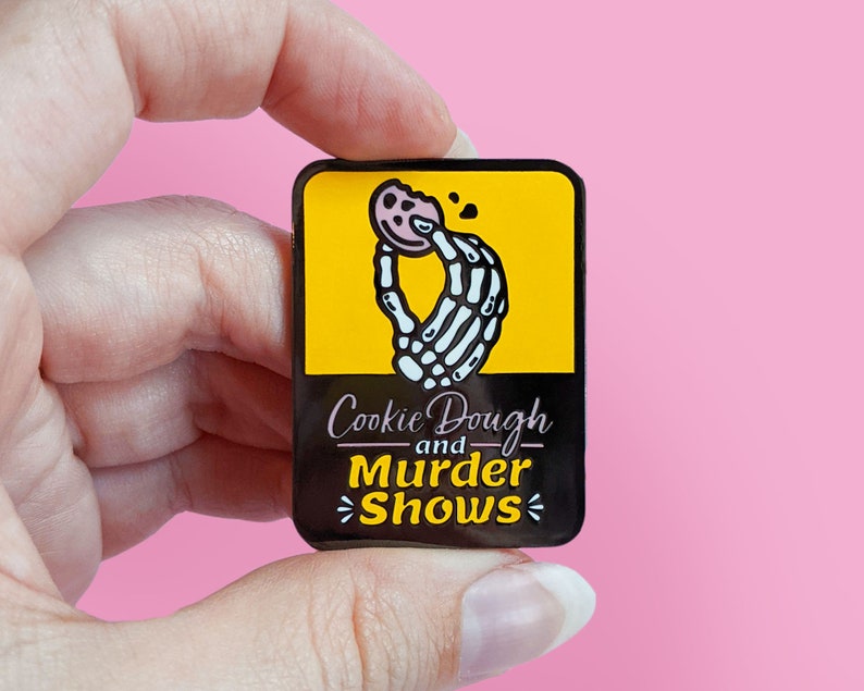 Cookie Dough and Murder Shows Funny Relatable True Crime Enamel Pin image 1