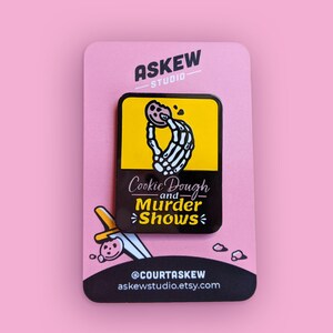 Cookie Dough and Murder Shows Funny Relatable True Crime Enamel Pin image 3