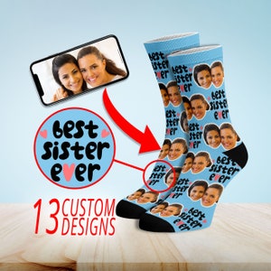 custom face socks with the faces of two sisters and the word "best sister ever".