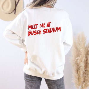 Sweat-shirt Meet Me At Busch Stadium St. Louis Cardinals