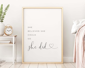 She believed she could so she did, Girl Nursery Wall Decor, Motivational Quote, Inspirational Quote, INSTANT DOWNLOAD