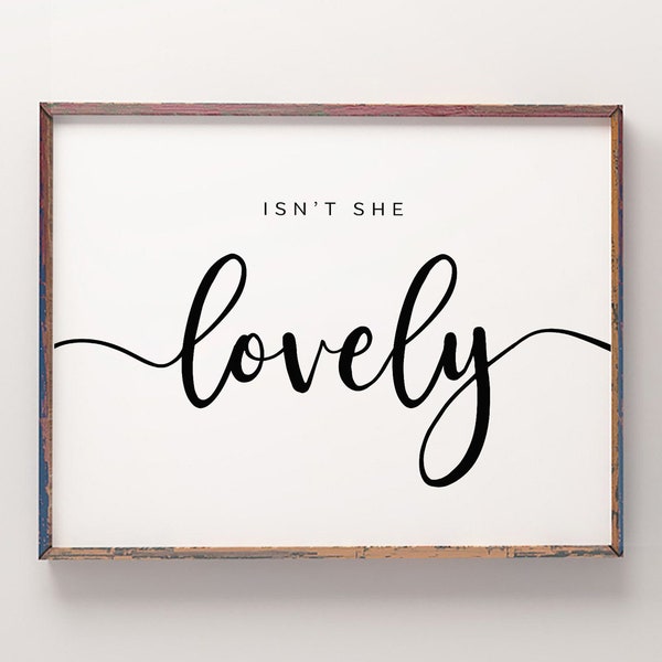 Isn't She Lovely Printable Art, Isn't She Lovely, Isn't She Lovely Sign, Baby Girl Nursery Decor Wall Art, Nursery Prints, Baby girl Gift