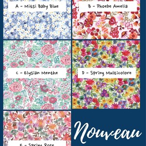 May include: Five fabric swatches with floral patterns labeled A Mitsi Baby Blue, B Phoebe Amelia, C Elysian Menthe, D Spring Multicolore, and E Spring Rose. The text Nouveau 8 nouveaux tissus pour les serre-t&ecirc;tes Liberty is displayed on the right.