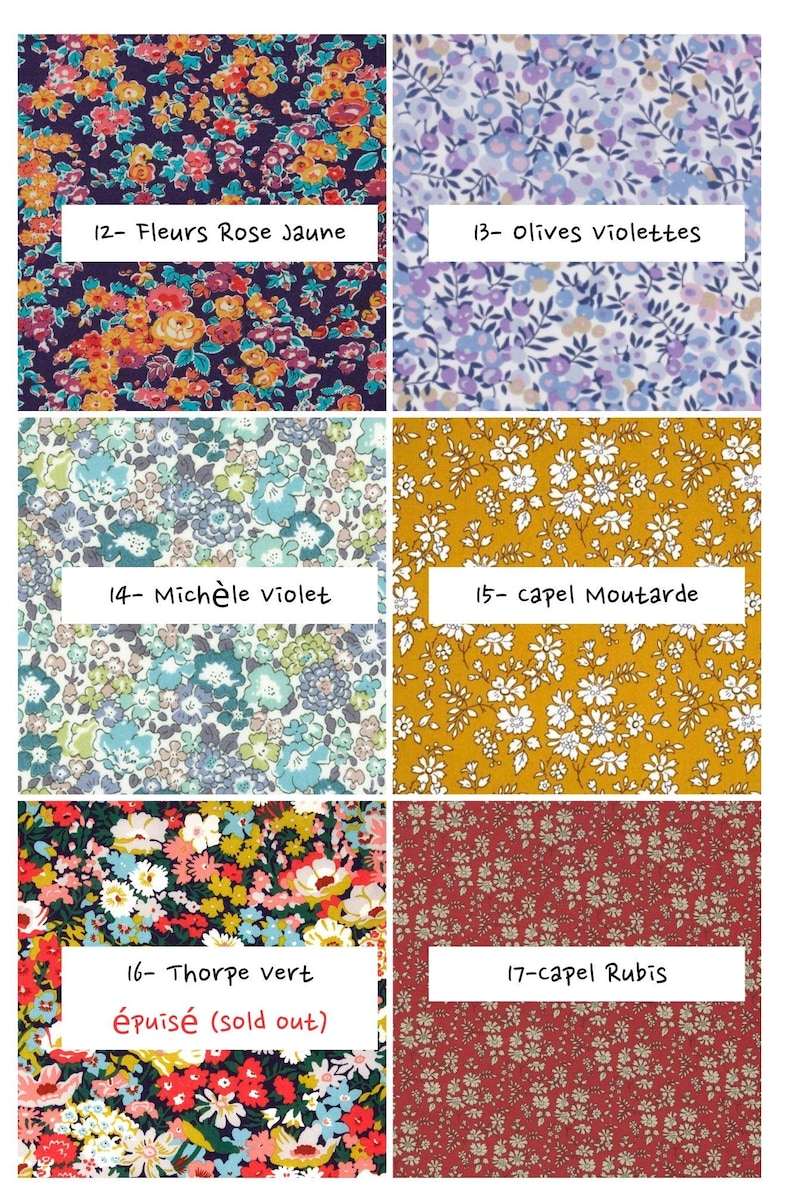 May include: A grid of six floral fabric swatches. 12- Fleurs Rose Jaune features pink and yellow flowers on dark blue. 13- Olives Violettes shows purple blossoms. 14- Mich&egrave;le violet displays blue flowers. 15- capel Moutarde has white flowers on mustard yellow. 16- Thorpe vert is multi-colored. 17-capel Rubis has white flowers on red.