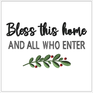 Bless This Home-Machine Embroidery Design-#1281
