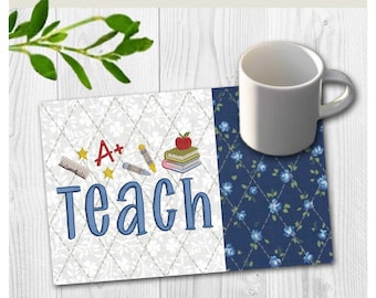 Teacher Mug Rug Embroidery Design | School Embroidery | In-the-hoop Pattern 5x7 and 6x10