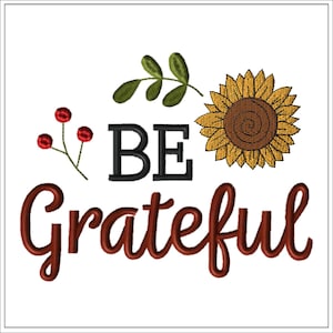 Be Grateful | Machine Embroidery Design #1212