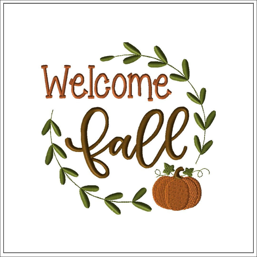 Welcome Fall - Machine Embroidery Design #1564 - Etsy