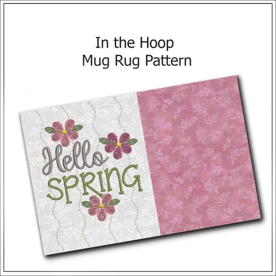 Hello Spring Mug Rug | In the Hoop | Machine Embroidery Design #1167