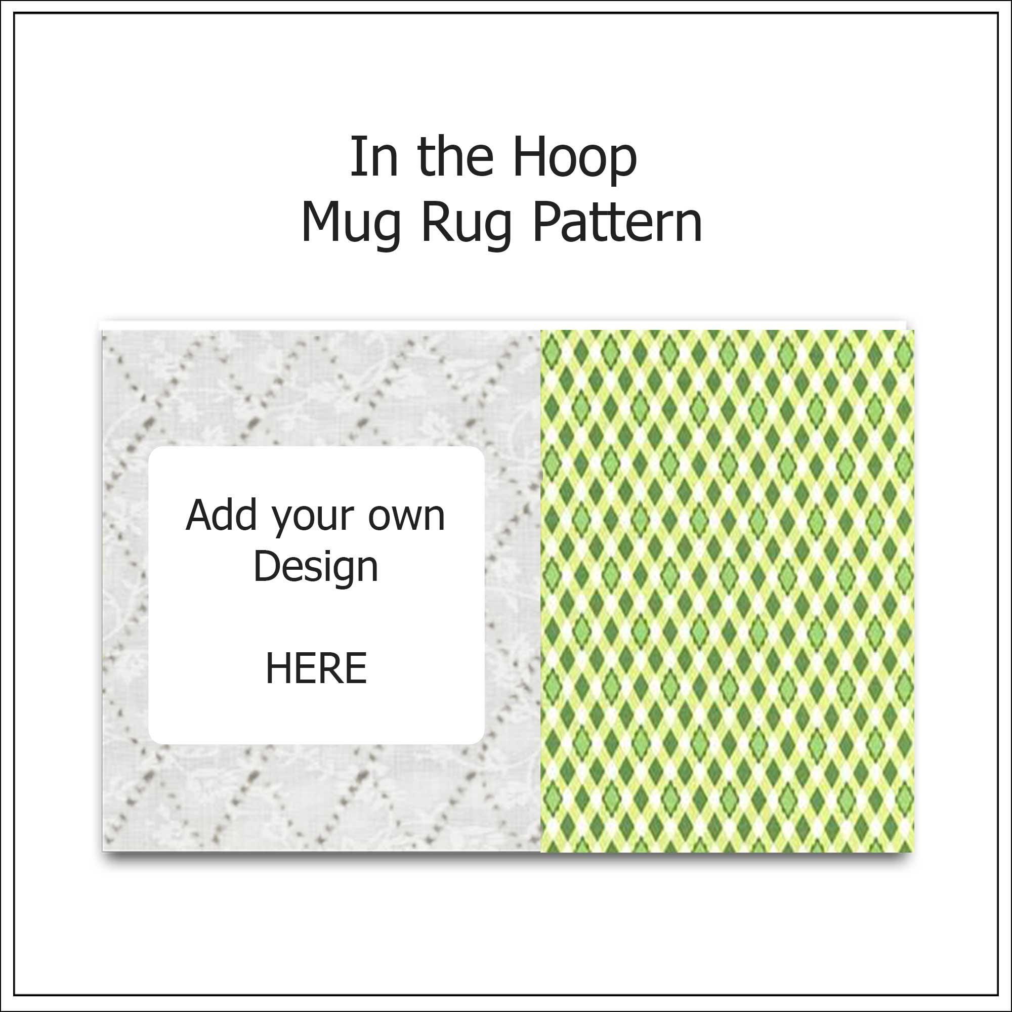 Mug Rug Pattern 5x7 - Add your own Design | Machine Embroidery Design #1126