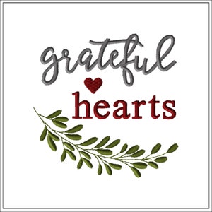 Grateful Hearts | Machine Embroidery Design #1418