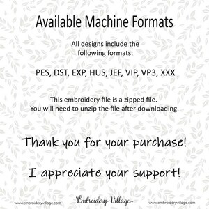 K&ouml;nnte beinhalten: Wei&szlig;er Hintergrund mit Text: "Available Machine Formats" und eine Liste von Stickdateiformaten: PES, DST, EXP, HUS, JEF, VIP, VP3, XXX. Enth&auml;lt "Thank you for your purchase!" und "I appreciate your support!"