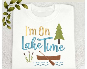 I'm on Lake Time Embroidery Design | Lakeside Decor | Cottage Decorating | Summer Machine Embroidery