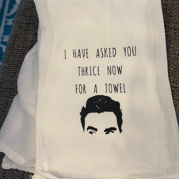 I Have Asked You Thrice Now Tea Towel