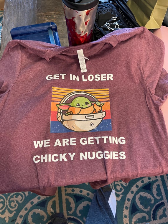 Getting Chicky Nuggies Shirt | Etsy 