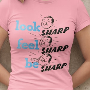 LOOK SHARP, Feel Sharp, Be Sharp in this Retro 50s Mid Century Design on a Unisex Jersey Short Sleeve Bella+Canvas Tee